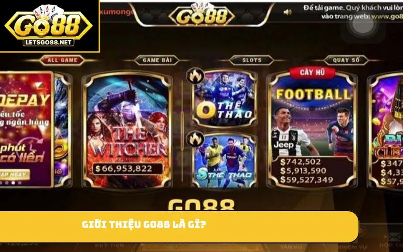 Giới Thiệu GO88 Giới thiệu GO88 là gì?